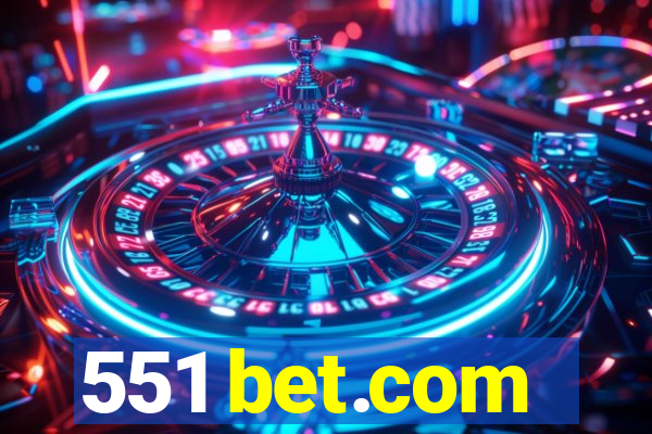 551 bet.com